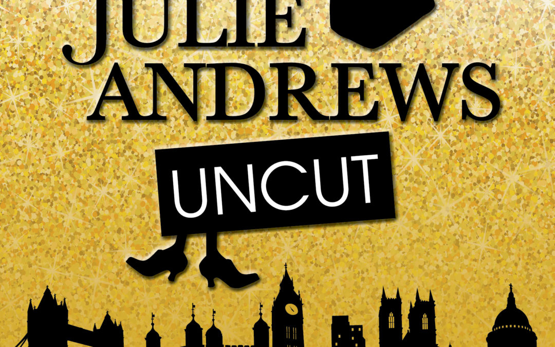 Julie Andrews Uncut